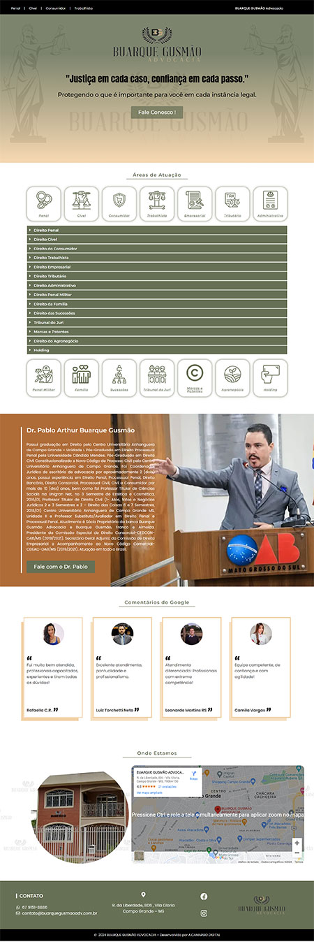 Site institucional do escritório de advocacia BUARQUE GUSMÃO ADVOCACIA , situado na cidade de Campo Grande - MS , com design responsivo e otimizado para SEO, desenvolvido pela A.CAMARGO DIGITAL .